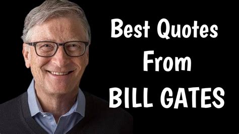 Best Quotes From Bill Gates Youtube