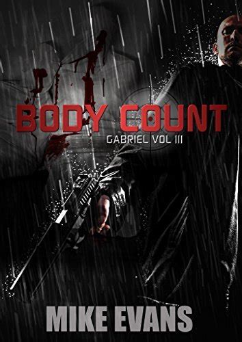 Body Count Gabriel 3 By Mike Evans Goodreads