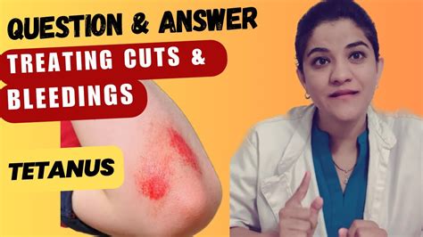 Cuts Bleeds Tetanus First Aid Steps When To See A Doctor