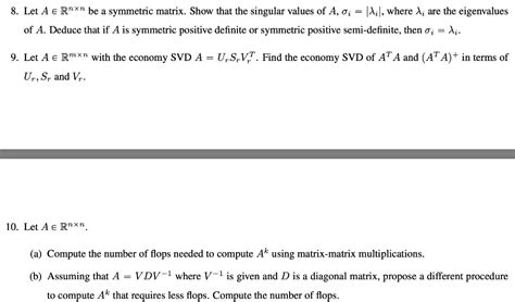 Solved Let A E Rnxn Be A Symmetric Matrix Show That The Chegg