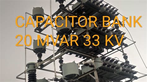 CAPACITOR BANK 20 MVAR 33 KV VOLTAGE RATING SCHEMATIC DIAGRAM