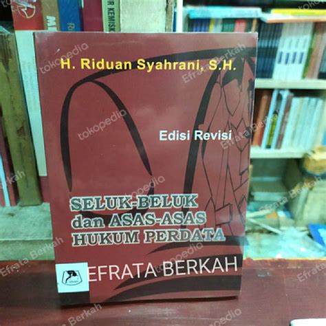 Jual Buku Seluk Beluk Dan Asas Asas Hukum Perdata Riduan Original