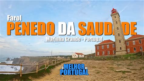 Farol Penedo Da Saudade Marinha Grande S O Pedro De Moel Portugal