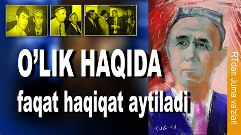 O Lik Haqida Faqat Haqiqat Aytiladi RTdan Va Z YouTube