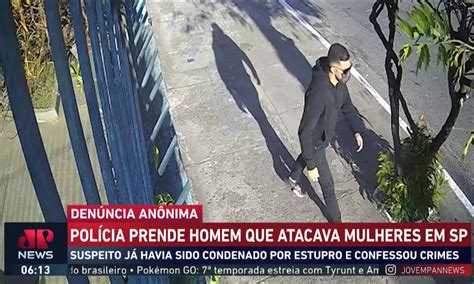 Pol Cia Prende Homem Suspeito De Estuprar Duas Mulheres Em S O Paulo