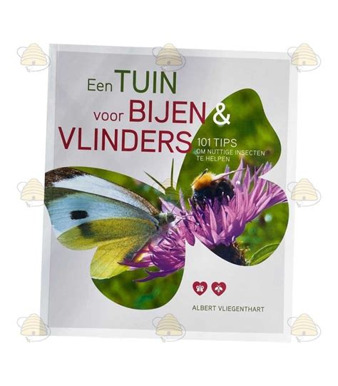 Een Tuin Voor Bijen En Vlinders