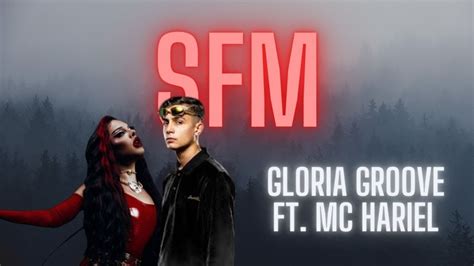 Gloria Groove Ft MC Hariel SFM YouTube