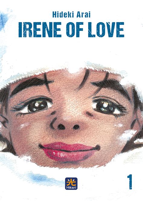 Irene Of Love Di Hikari Edizioni