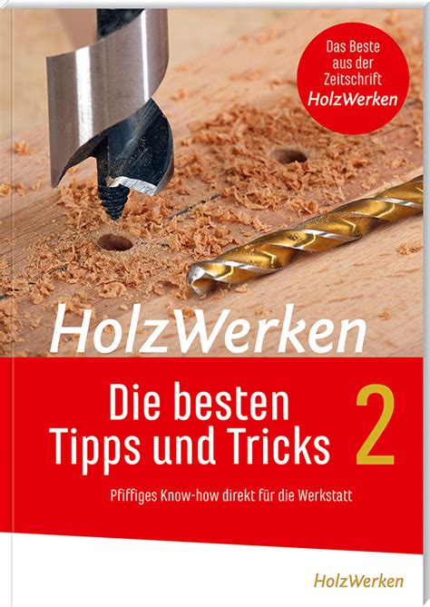 HolzWerken besten Tipps und Tricks Band 2 HolzWerken Bücher