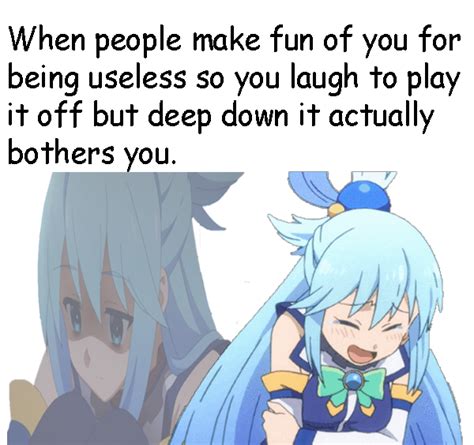 Remember This Everytime You Say Aqua Is Useless R Animemes