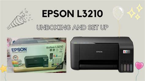 UNBOXING AND SET UP OF EPSON L3210 YouTube