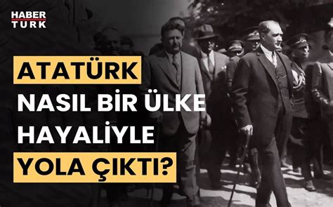 Gazi Mustafa Kemal Atat Rk Cumhuriyeti Nas L In A Etti Sinan Meydan