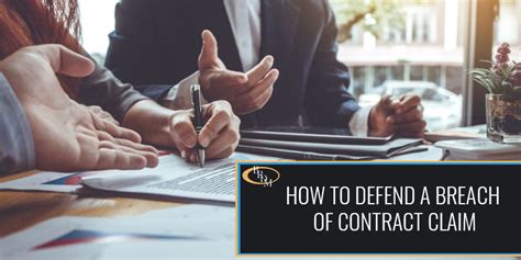 How To Defend A Breach Of Contract Claim