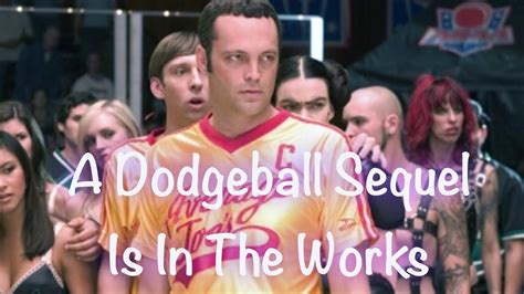 Dodgeball 2 Sequel In The Works With Vince Vaughn Returning Youtube