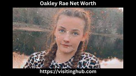 Oakley Rae Net Worth 2024 Bio Age Earning Career