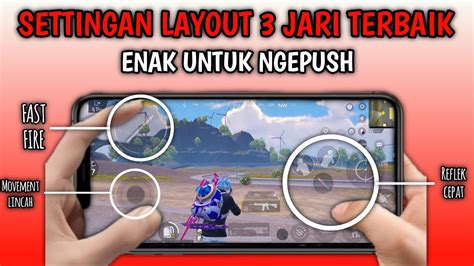 Settingan Layout Pubg Jari Terbaik Cara Setting Layout Pubg