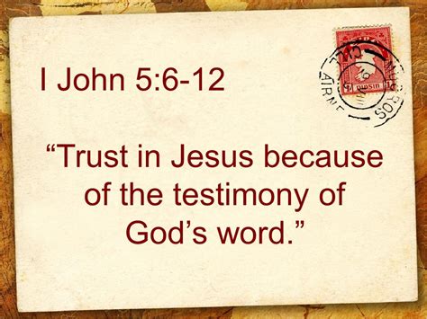 Sermon: "Trust in Jesus because of the testimony of God's word ...