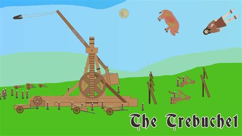 The Trebuchet - YouTube