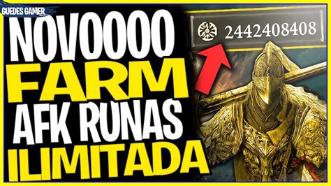 ELDEN RING NOVO METODO AFK PRA FARMAR MILHÕES DE RUNAS YouTube