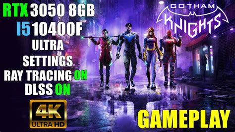 Gotham Knights PT BR RTX 3050 8GB I5 10400F Ultra Settings 4K