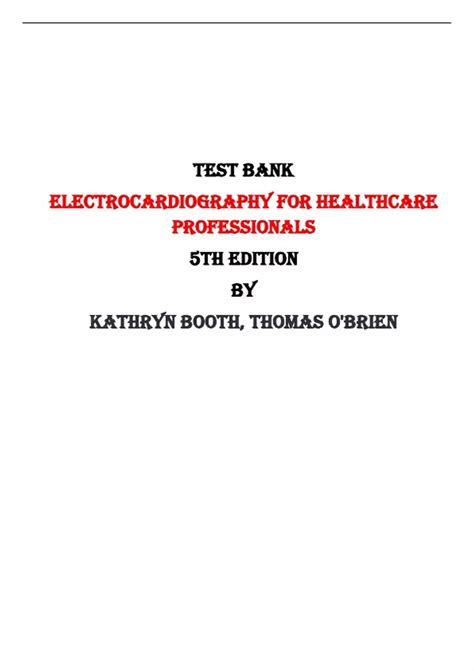 Test Bank For Electrocardiography For Healthcare Professionals 5th