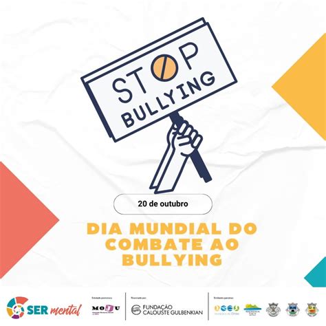 Dia Mundial Do Combate Ao Bullying Ser Mental