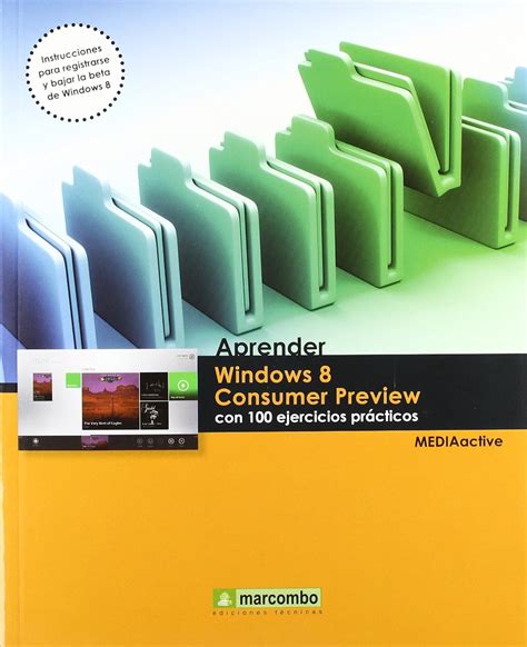 Aprender Windows 8 Consumer Preview con 100 ejercicios prácticos