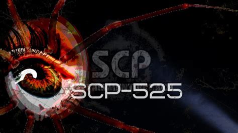 Scp 525 Youtube