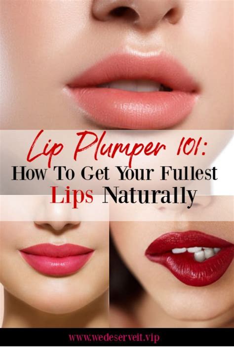 Looking For Fuller Plump Lips We Break Down The 3 Ways To Plump Your