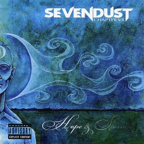 Sevendust - Chapter VII: Hope & Sorrow Lyrics and Tracklist | Genius