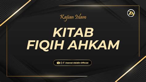 Live Kitab Fiqih Ahkam Ustadz Dr Zaenal Abidin Lc M M