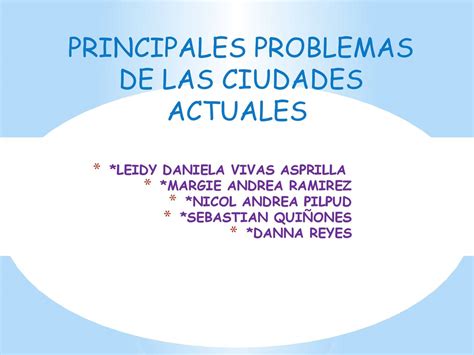 Calam O Principales Problemas De Las Ciudades Actuales