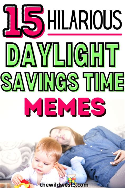 Hilarious Daylight Savings Time Memes For When The Dst Struggle Is Just Too Real The Wild