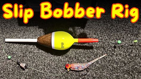 SLIP BOBBER For Crappie Fishing PLUS BONUS TIP YouTube