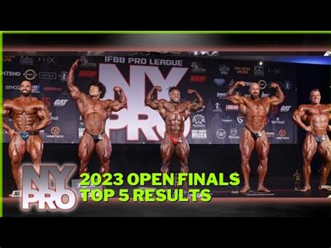 New York Pro 2023 Open Bodybuilding RESULTS YouTube