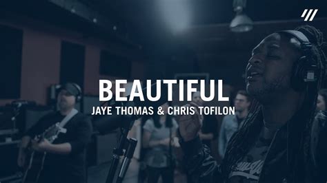 Beautiful Live Jaye Thomas And Chris Tofilon Youtube