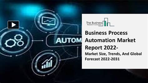 Ppt Business Process Automation Global Market Report Market Size