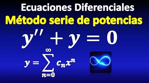 Ecuaciones Diferenciales M Todo De Series De Potencias Segundo