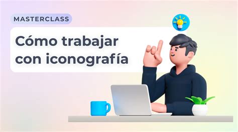 C Mo Trabajar Con Iconograf A Pildorasux