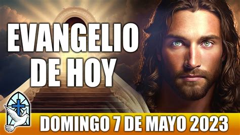 Evangelio De Hoy Domingo De Mayo Oracion Y Reflexion Santo