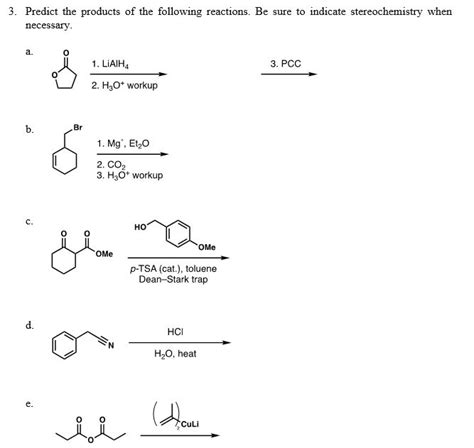 Solved 3 Predict The Products Of The Following Reactions