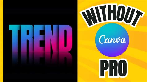 Can T Afford Canva Pro No Problem Create Epic Text Effects Now YouTube