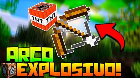 COMO TENER FLECHAS EXPLOSIVAS En MINECRAFT 1 12 SIN MODS 2018