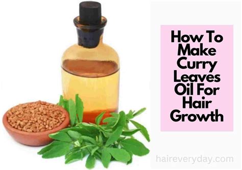 How To Make Curry Leaves Oil For Hair Growth In Easy Steps Hair