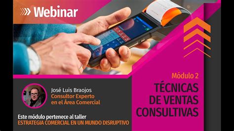 Webinar M Dulo T Cnicas De Ventas Consultivas Youtube