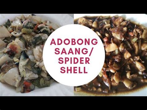 Adobong Saang Spider Shell Try Nyo Na Masarap Ito Youtube