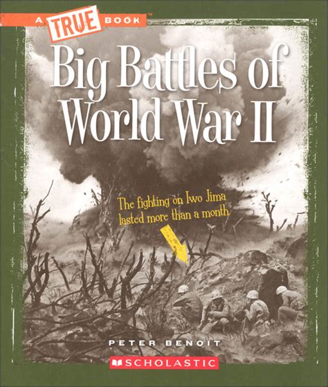 Big Battles Of World War Ii True Book Childrens Press 9780531217290