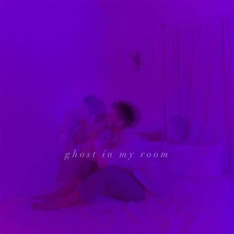 LVRBOY Ghost In My Room Lyrics And Tracklist Genius