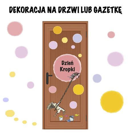 Dzie Kropki Dekoracja Na Drzwi Lub Gazetk Kwiecien Academy