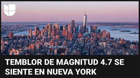 Sismo De Magnitud Sacude Nueva York Y Nueva Jersey Youtube